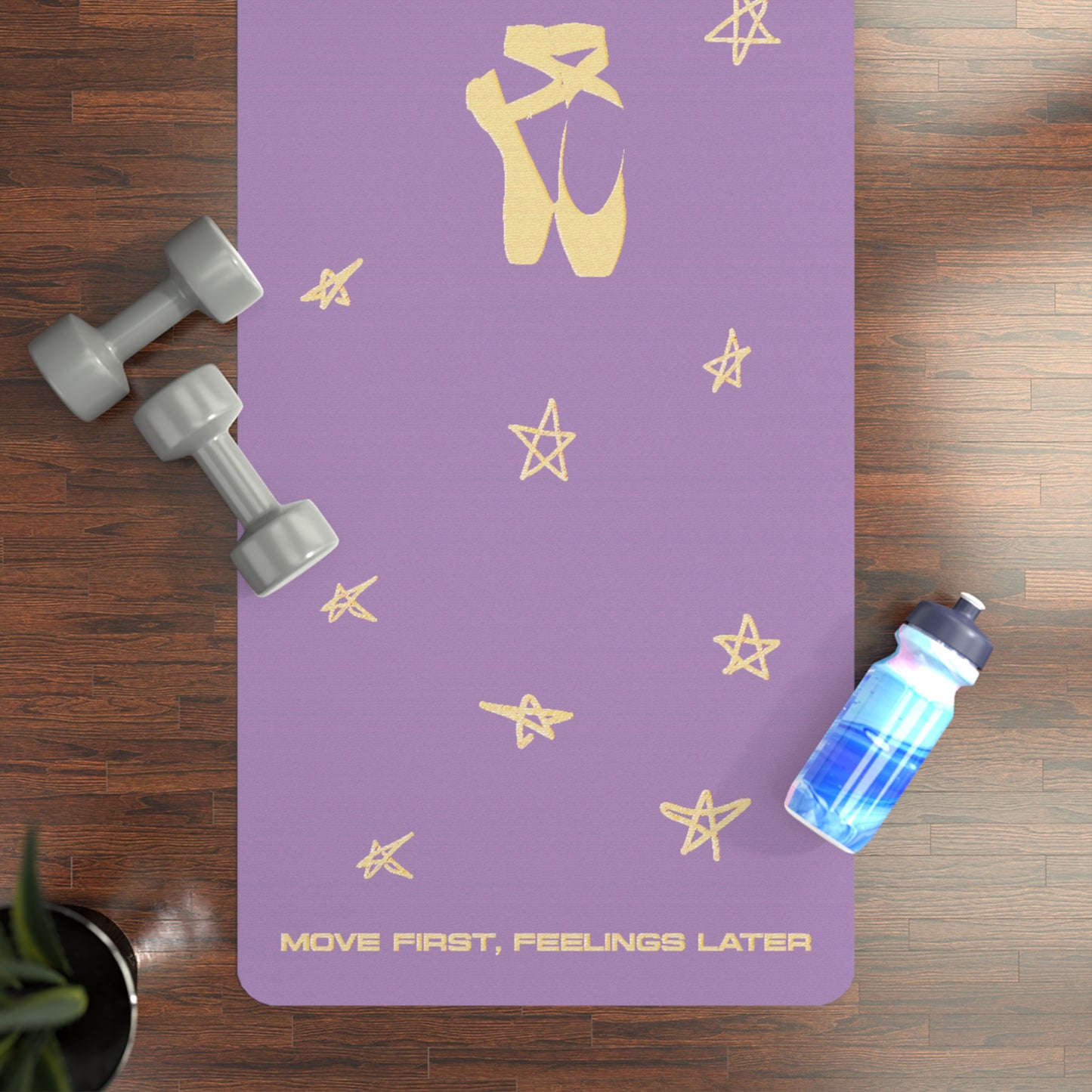 Move First, Feelings Later - Rubber Yoga Mat