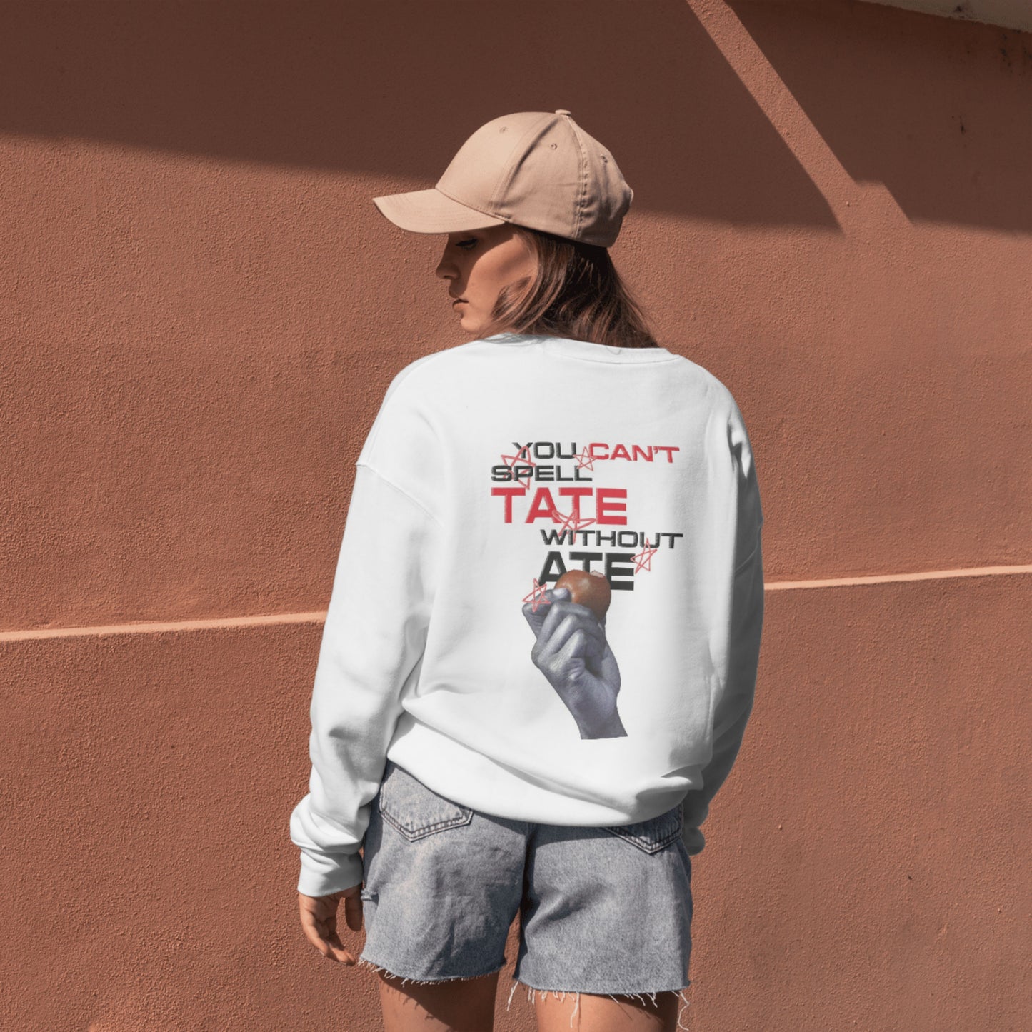 You Can't Spell Tate Without Ate - Sweatshirt