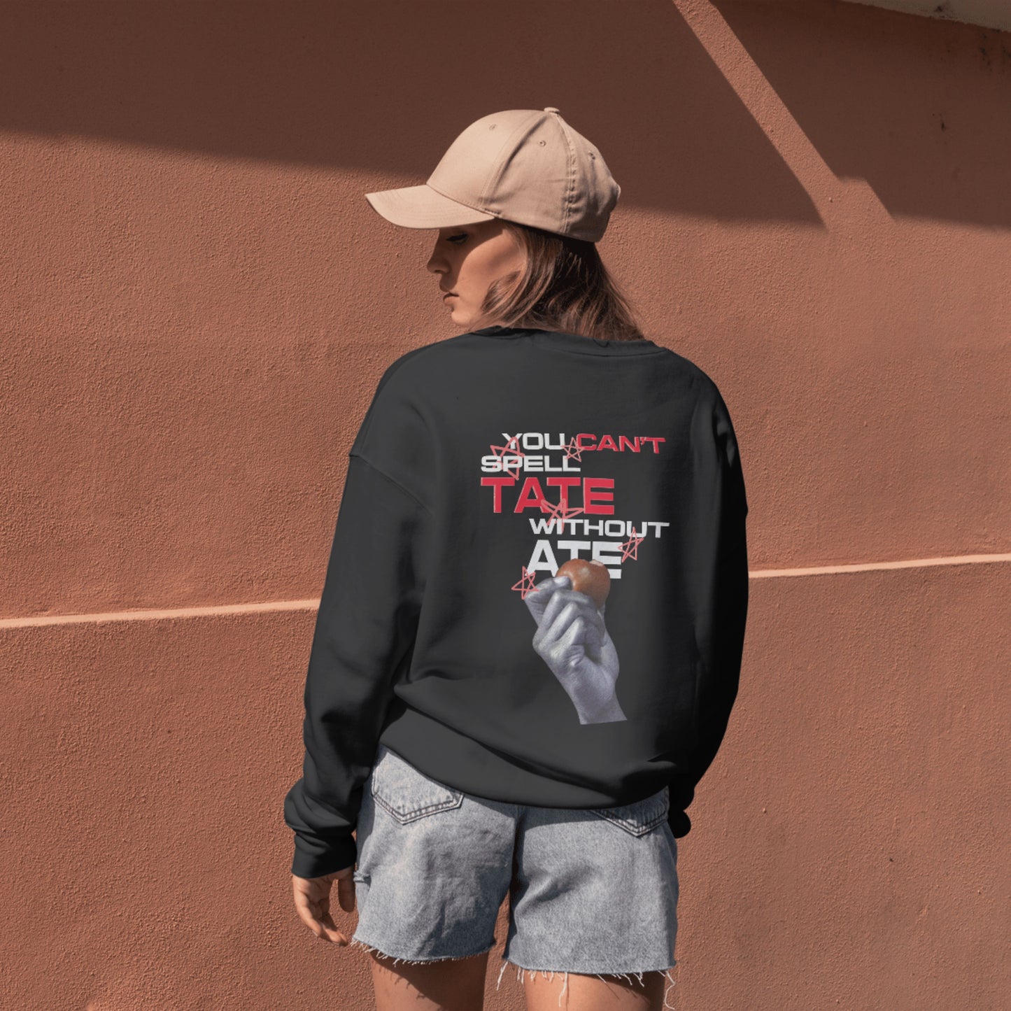 You Can't Spell Tate Without Ate - Sweatshirt
