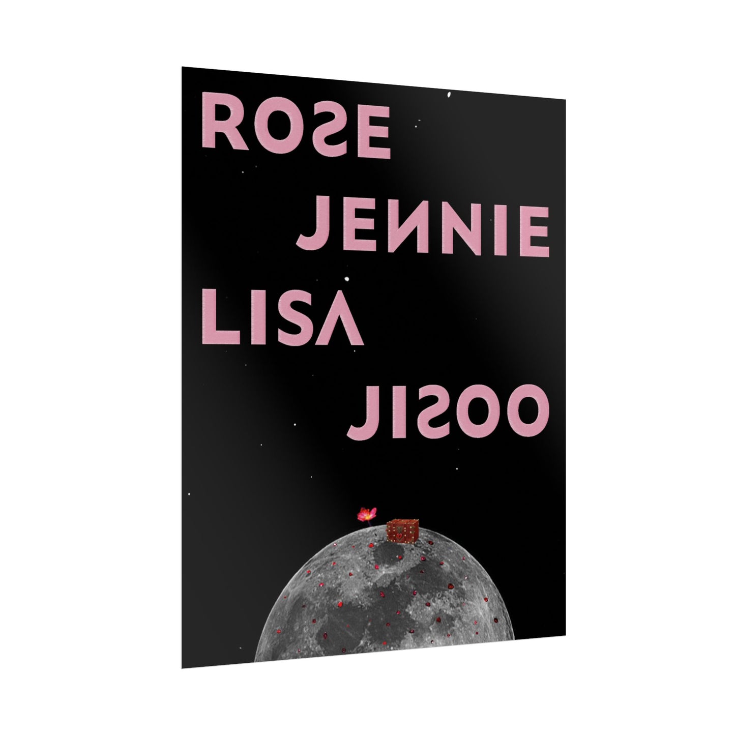 ROSE, JENNIE, LISA AND JISOO Moon - Poster