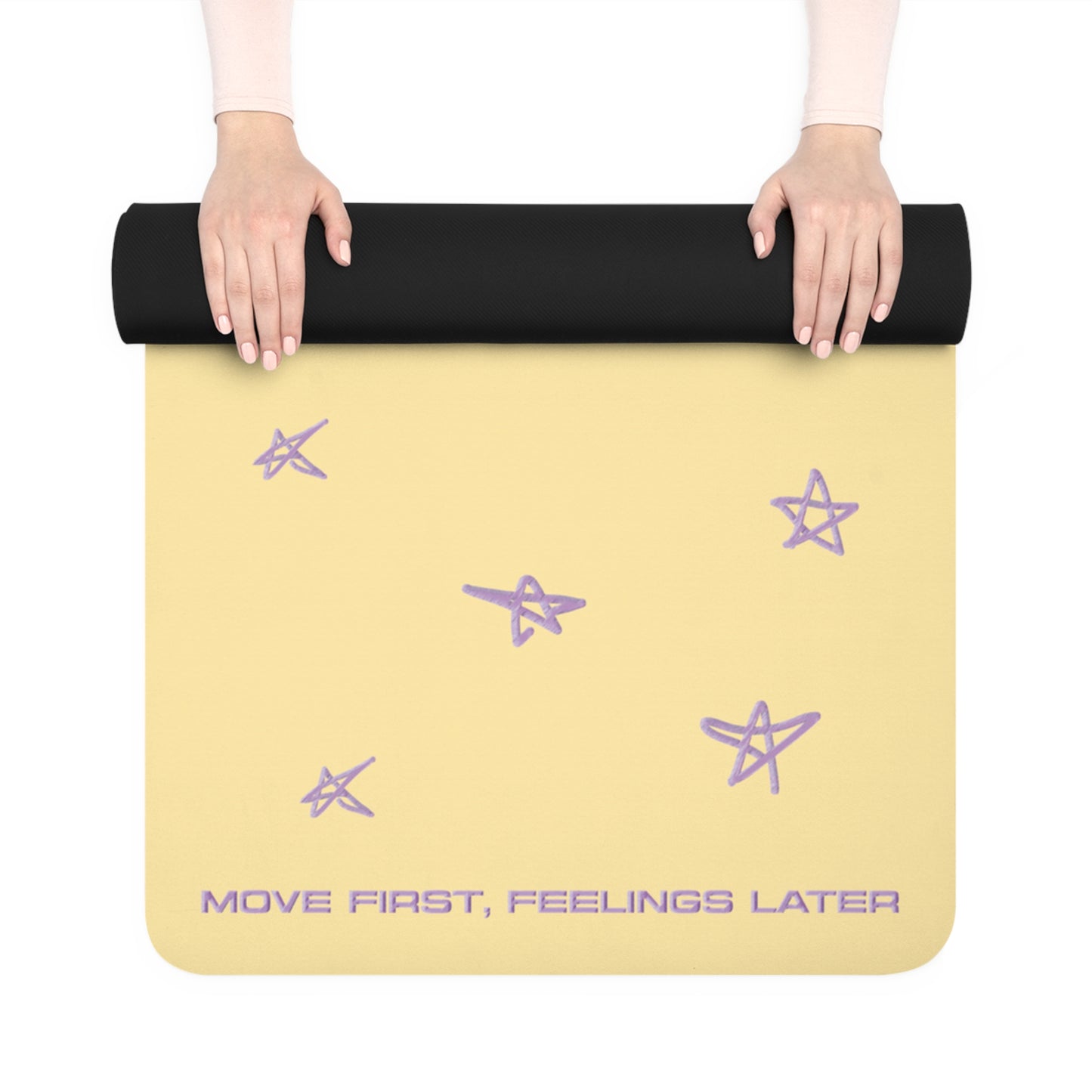 Move First, Feelings Later - Rubber Yoga Mat