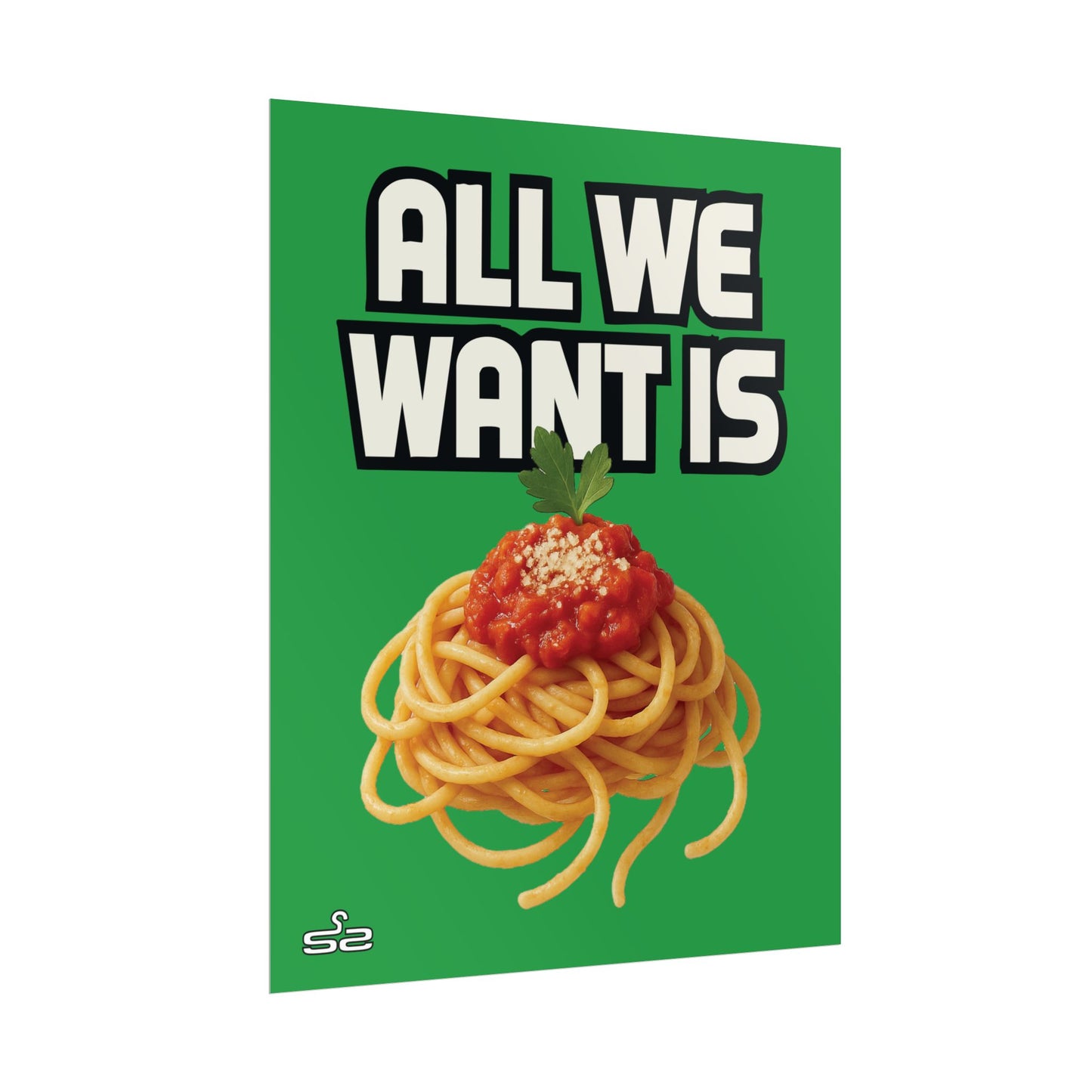 All We Want Is Spaghetti - Poster