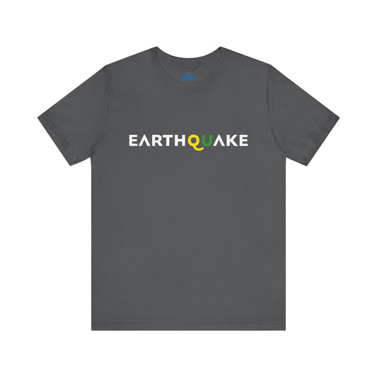 EARTHQUAKE - T-shirt