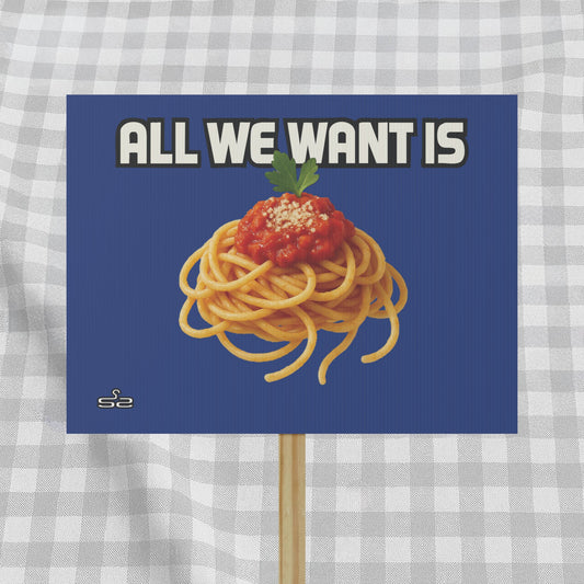 All We Want Is Spaghetti - Concert Fan Sign