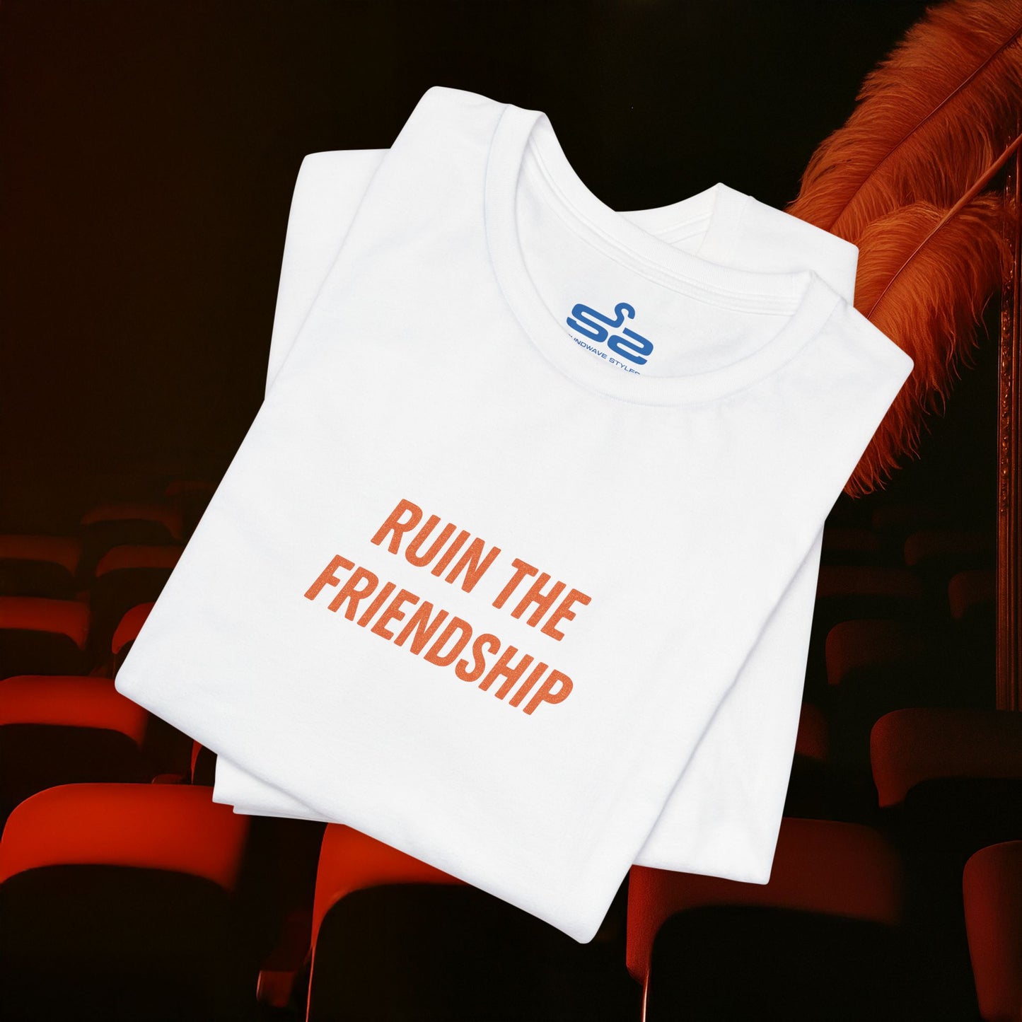 Ruin the Friendship - T-shirt